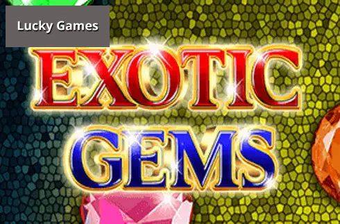 Exotic Gems